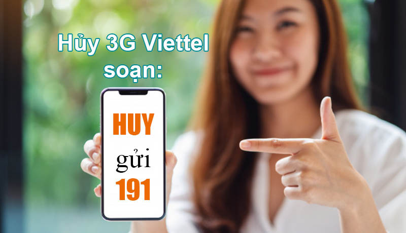 Hướng dẫn cách hủy gói 3g sinh viên, hủy toàn bộ gói 3g của viettel
