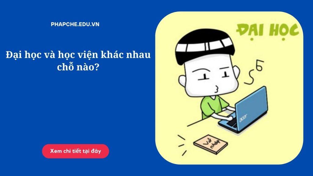 9 Điều khác biệt giữa học viên khác gì sinh viên khác nhau như thế nào?