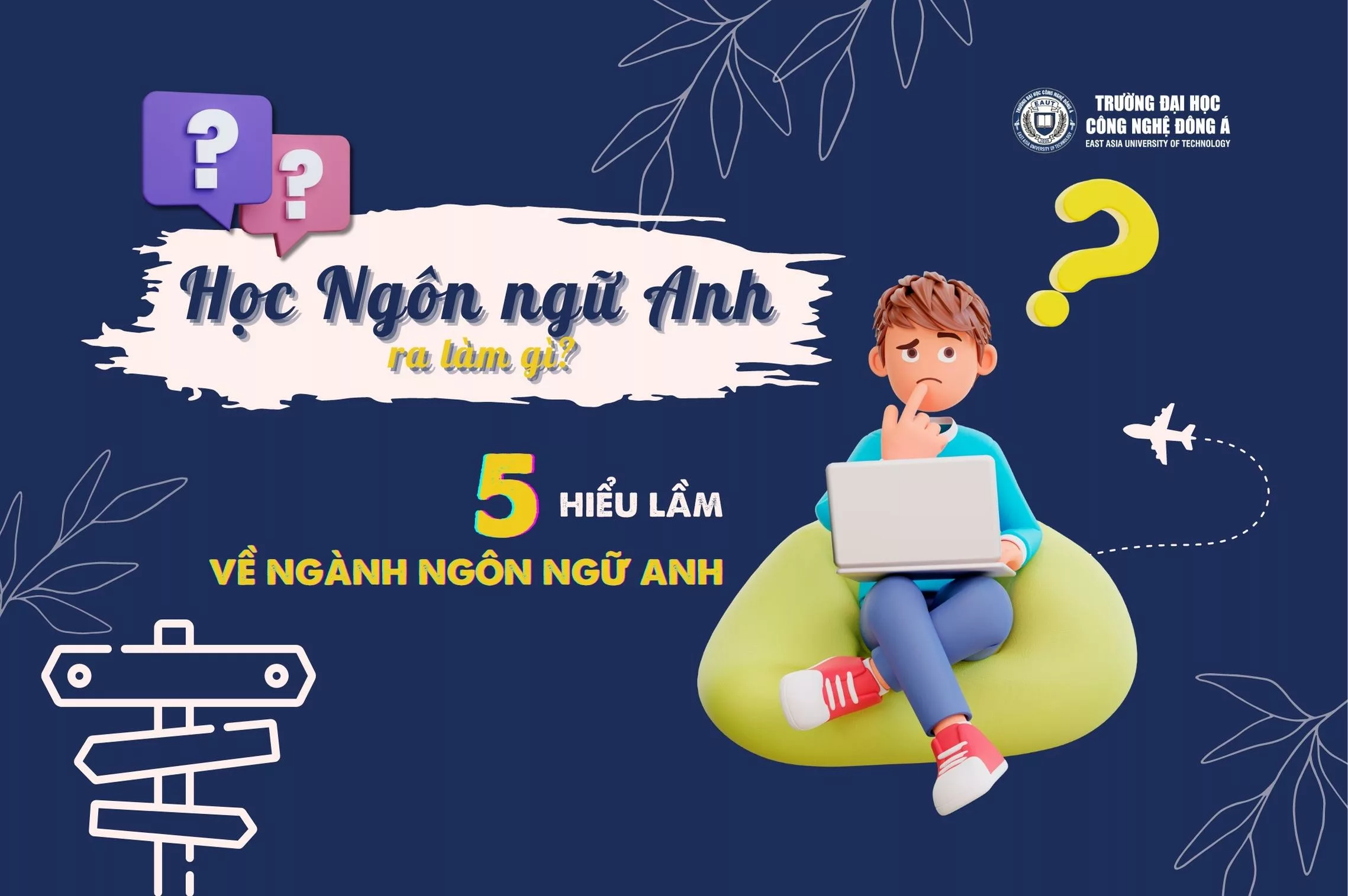 Sinh viên ngôn ngữ anh ra trường làm gì ? ra trường làm gì? có dễ xin việc không